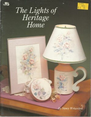 CLEARANCE: The Lights of Heritage Home - Nancy Wekarchuk