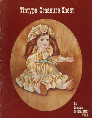 CLEARANCE: Tintype Treasure Chest Vol. 2 -  Jeanne Sensintaffer