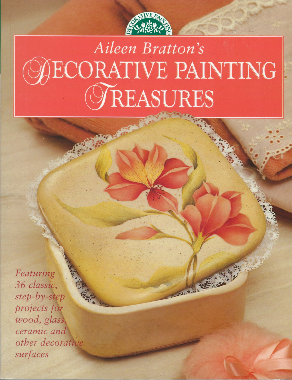 Decorative Painting Treasures - Aileen Bratton