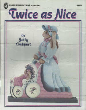 CLEARANCE: Twice as Nice - Betty Lindquist
