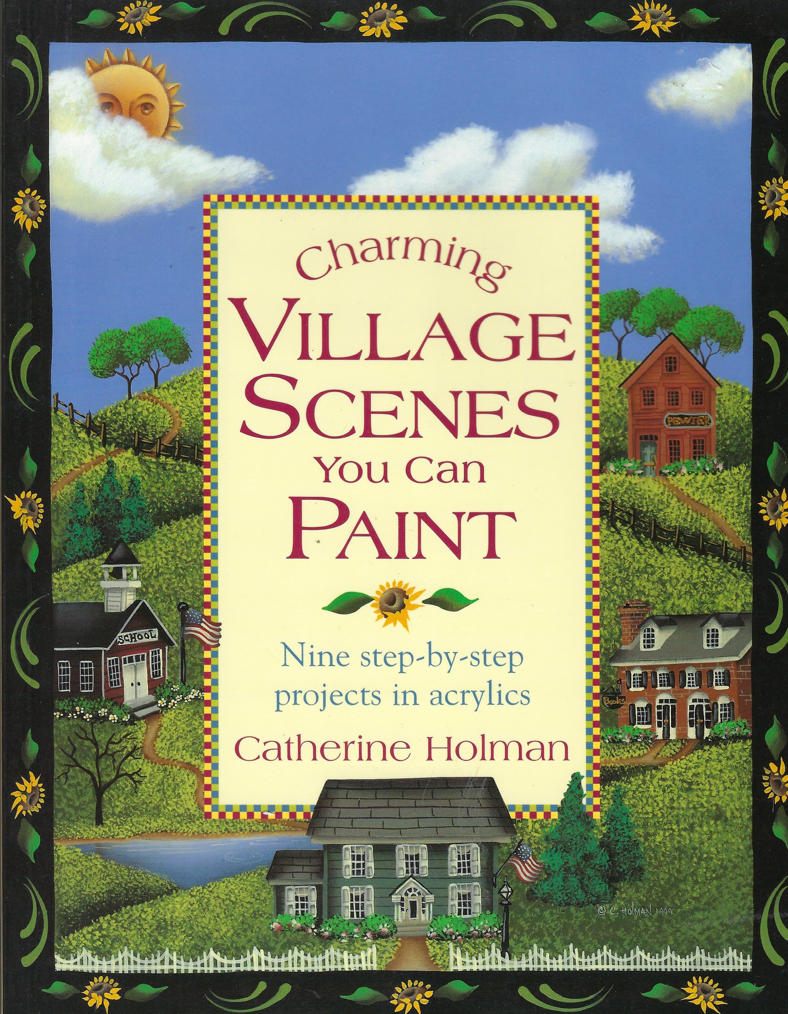 Charming Village Scenes You Can Paint - Catherine Holman