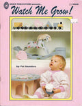 Watch Me Grow - Pat Saunders - OOP
