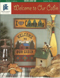 CLEARANCE: Welcome to Our Cabin - Debbie Crabtree and Leanne Steele