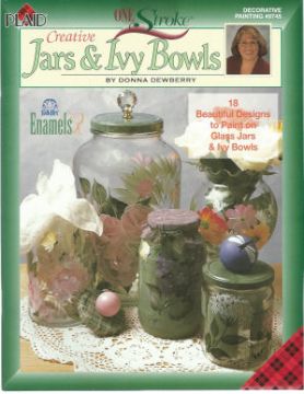 One Stroke Creative Jars and Ivy Bowls - Donna Dewberry - OOP