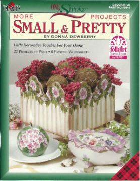 One Stroke More Small and Pretty Projects - Donna Dewberry - OOP