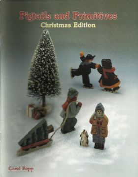 Pigtails and Primitives - Christmas Edition - Carol Ropp  - OOP