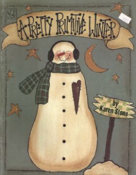A Pretty Primitive Winter - Karen Stone